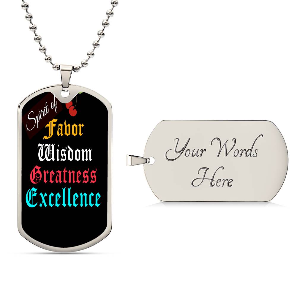 SPIRIT OF FAVOR,WISDOM,GREATNESS & EXCELLENCE MILITARY CHAIN