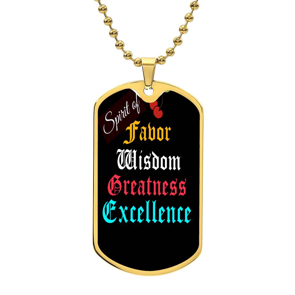 SPIRIT OF FAVOR,WISDOM,GREATNESS & EXCELLENCE MILITARY CHAIN