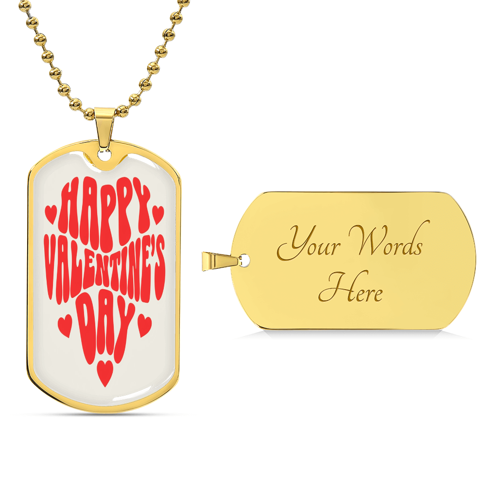 HAPPY VALENTINE'S DAY MILITARY CHAIN
