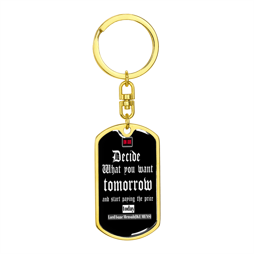 IKE MENS QUOTE KEYCHAIN