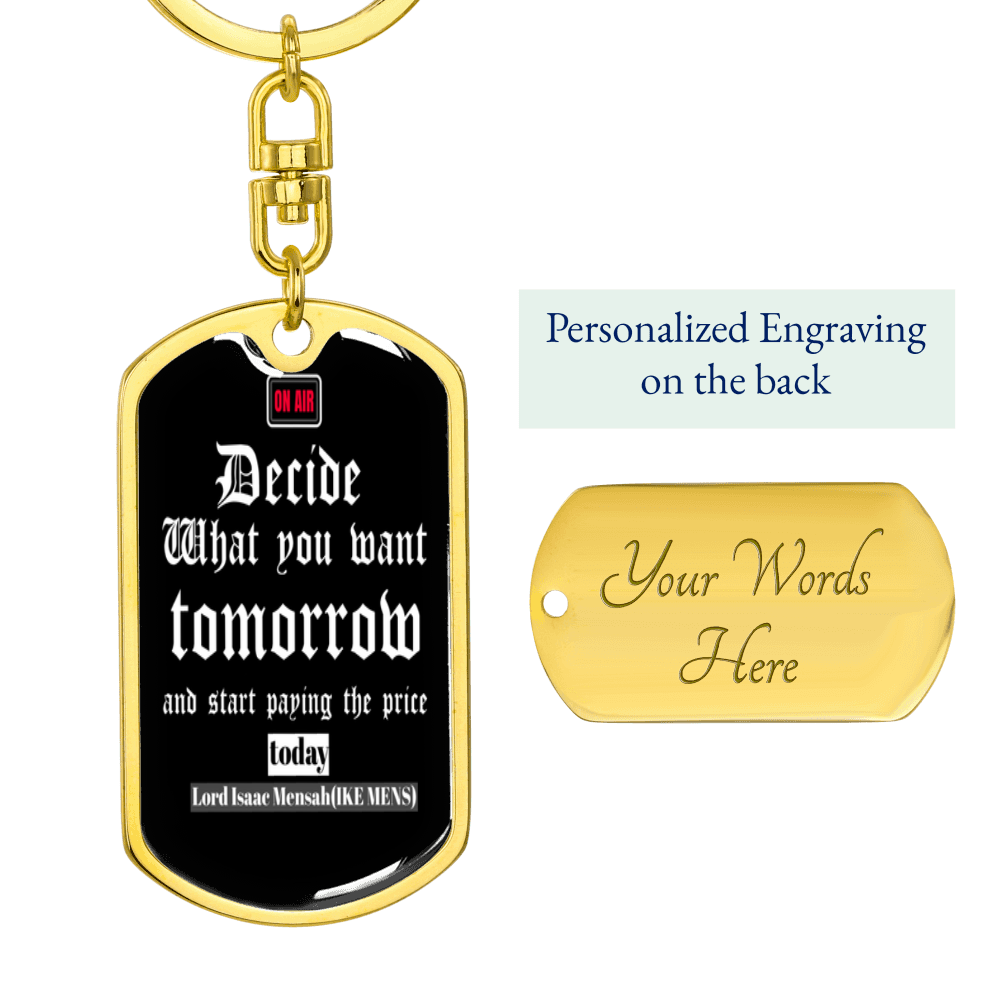 IKE MENS QUOTE KEYCHAIN