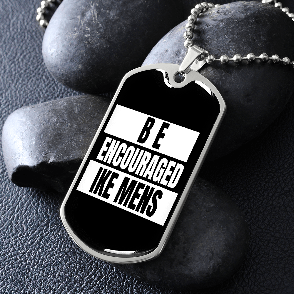 IKE MENS BE ENCOURAGED MILITARY CHAIN