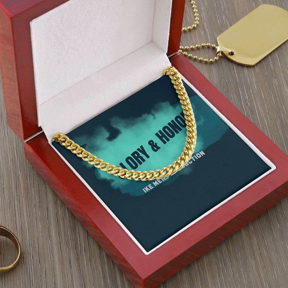 GLORY & HONOR CUBAN LINK CHAIN