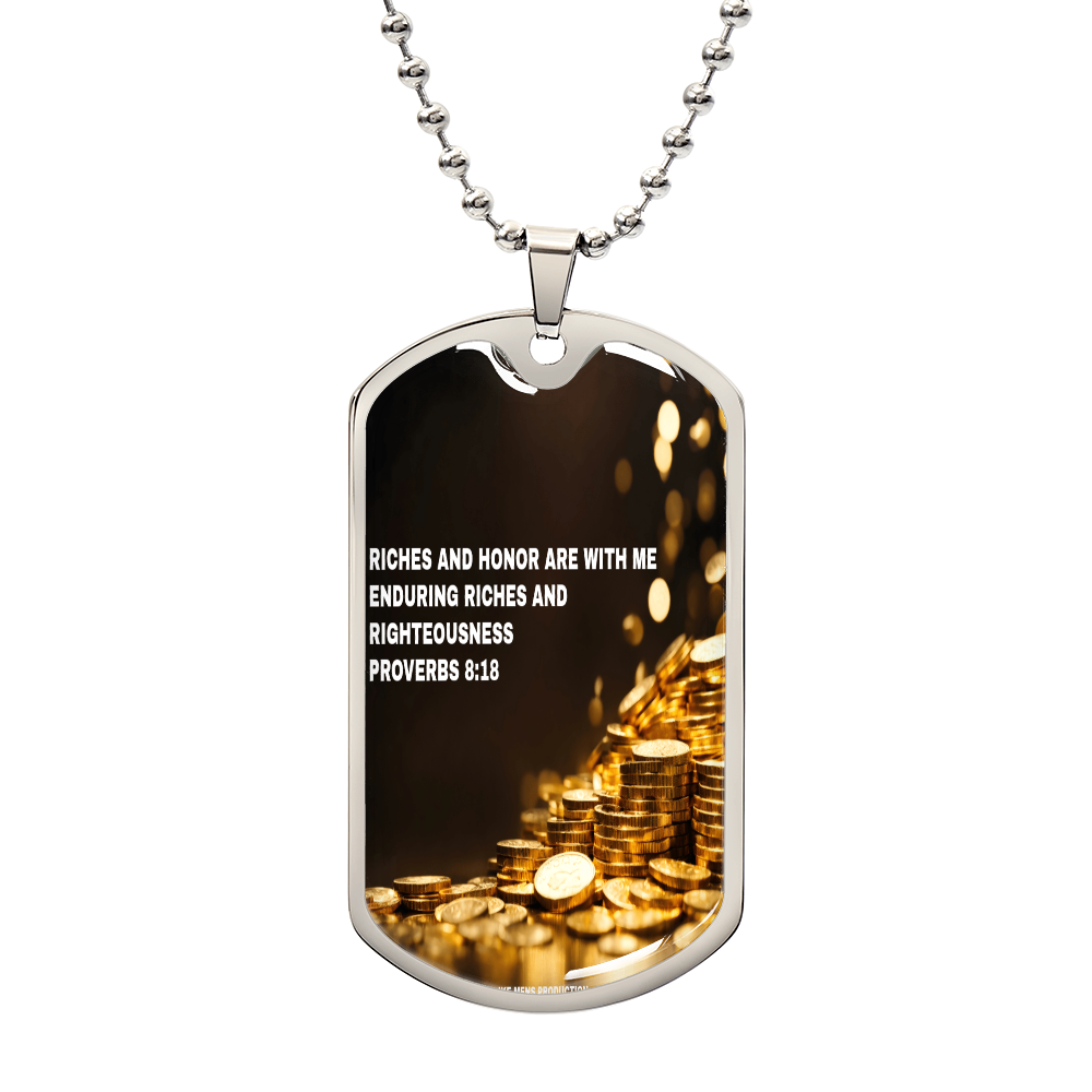 RICHES AND HONOR ARE WITH ME