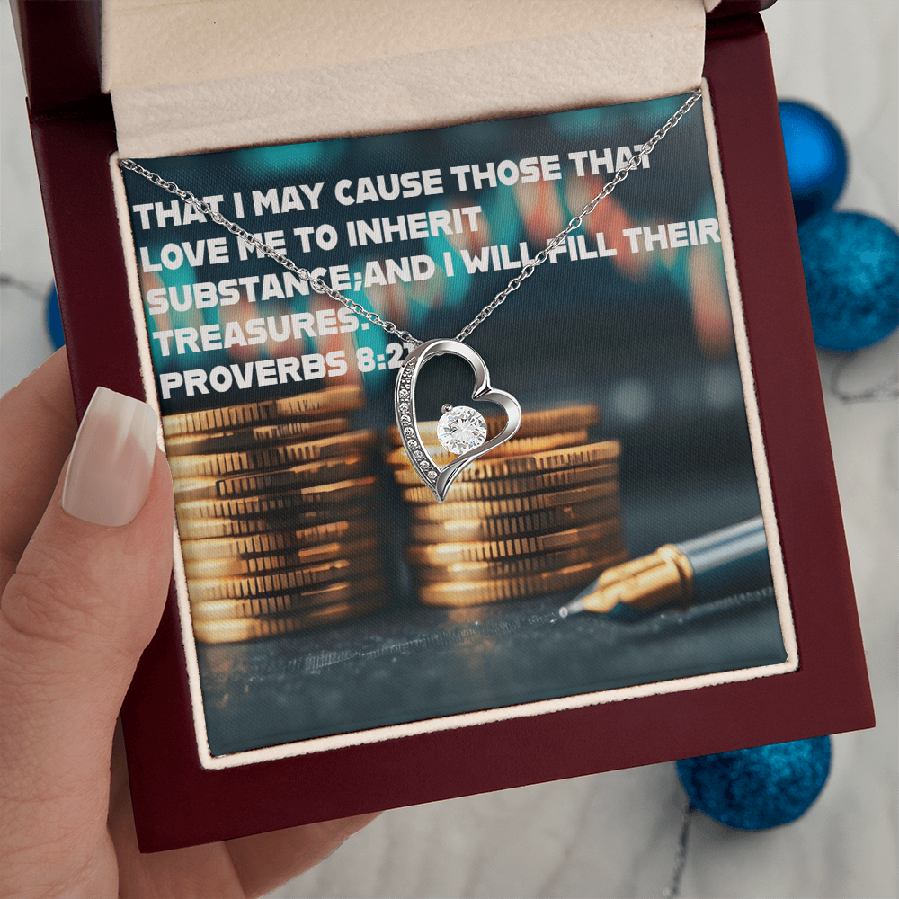 THOSE THAT LOVE ME INHERIT WEALTH FOREVER LOVE NECKLACE