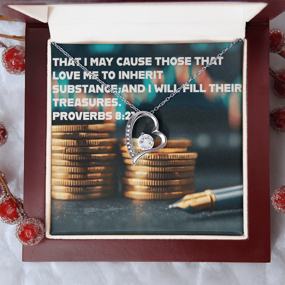 THOSE THAT LOVE ME INHERIT WEALTH FOREVER LOVE NECKLACE