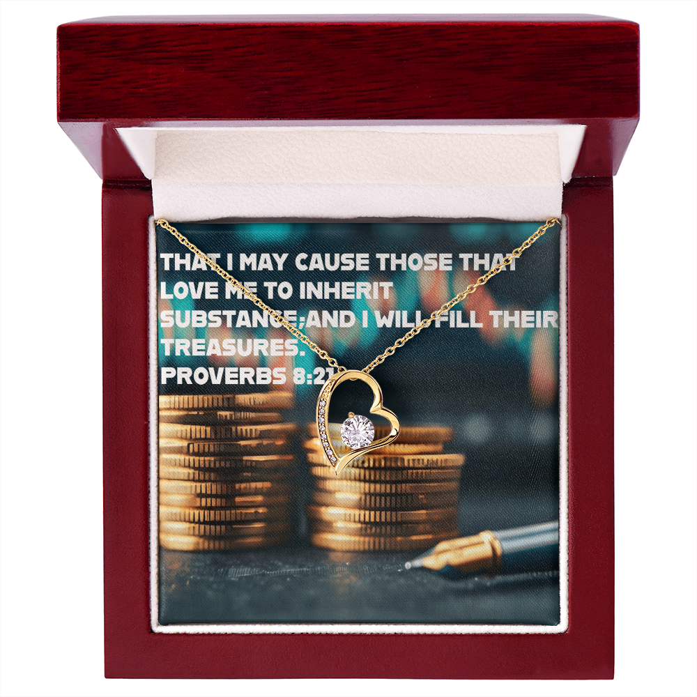 THOSE THAT LOVE ME INHERIT WEALTH FOREVER LOVE NECKLACE