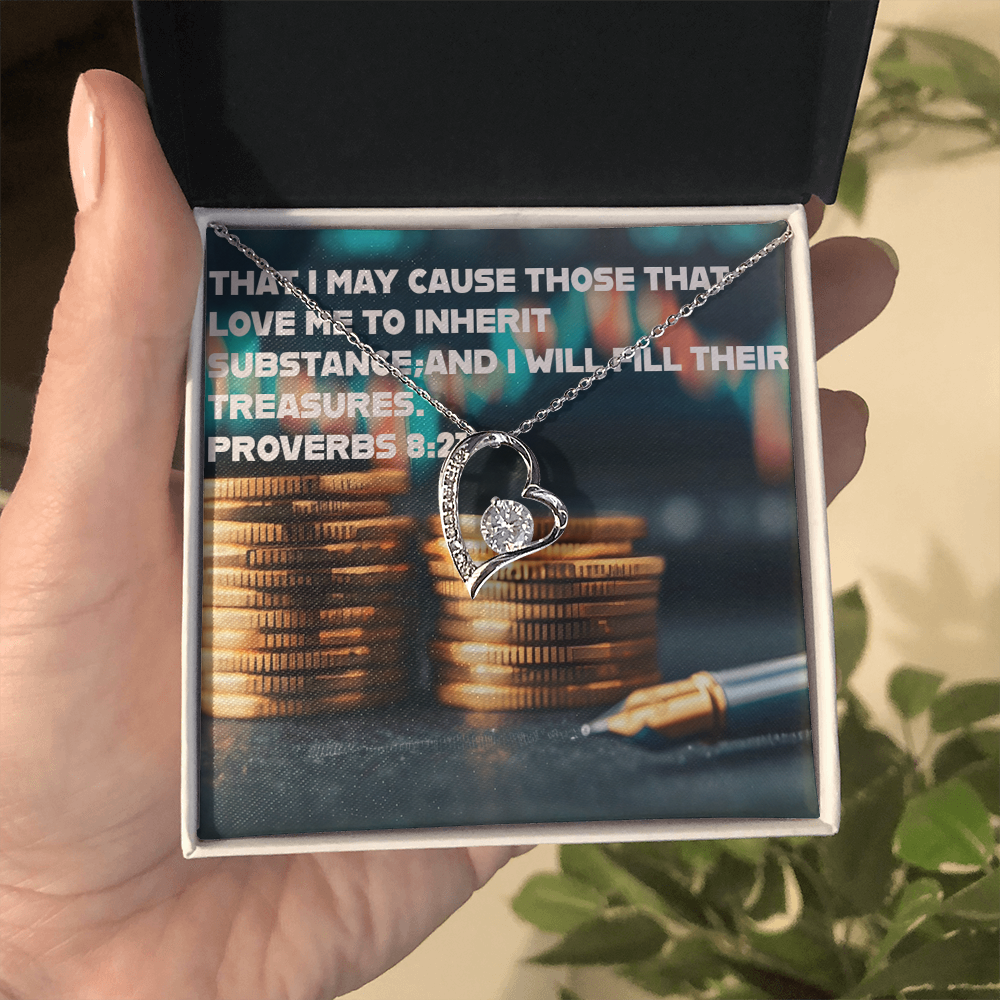 THOSE THAT LOVE ME INHERIT WEALTH FOREVER LOVE NECKLACE