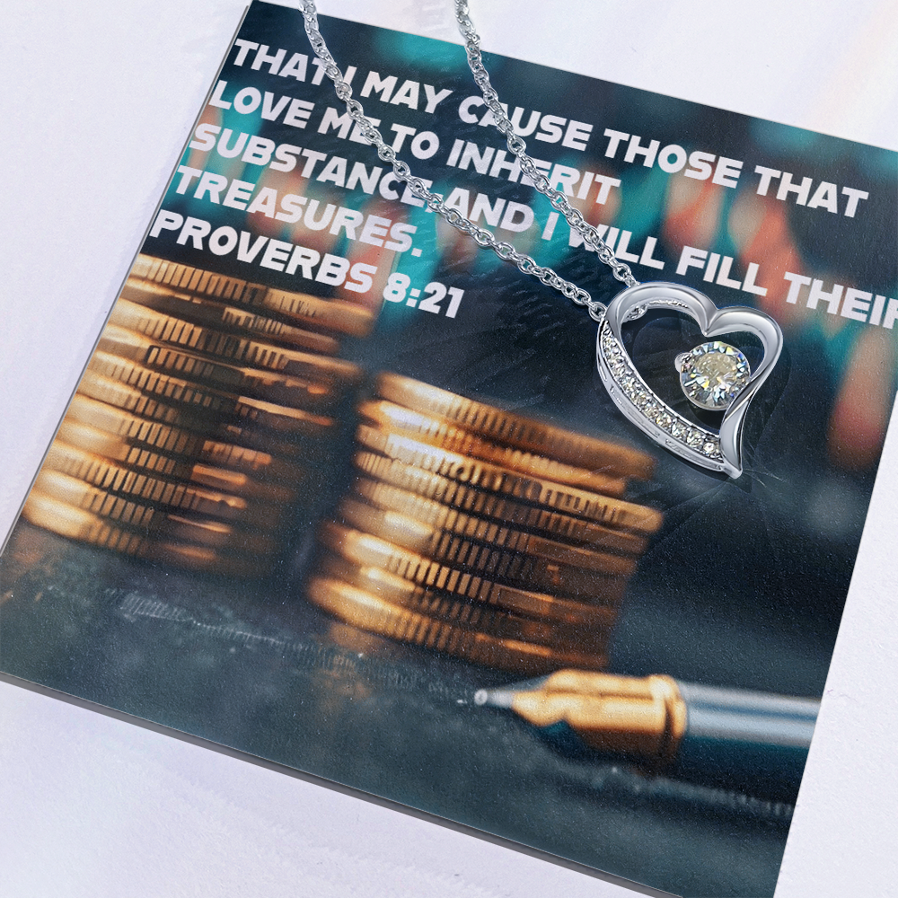 THOSE THAT LOVE ME INHERIT WEALTH FOREVER LOVE NECKLACE