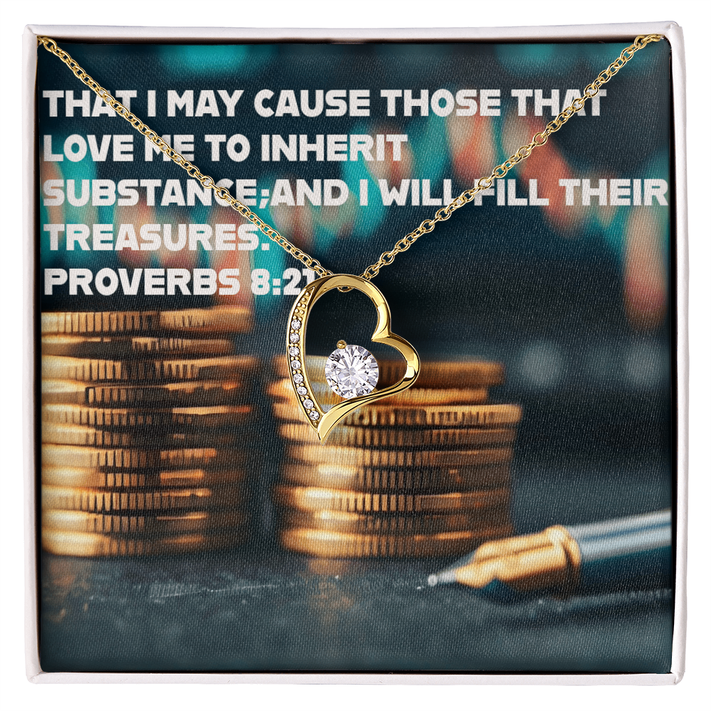 THOSE THAT LOVE ME INHERIT WEALTH FOREVER LOVE NECKLACE
