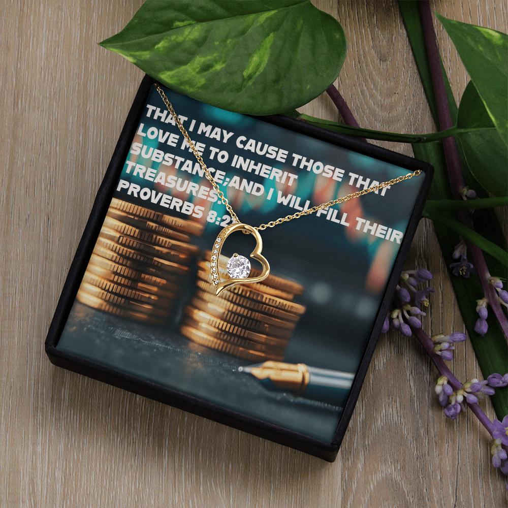 THOSE THAT LOVE ME INHERIT WEALTH FOREVER LOVE NECKLACE