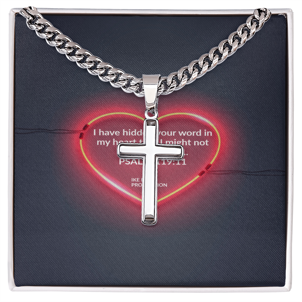 PSALM 119:11  Artisan Cross with Cuban Link Chain