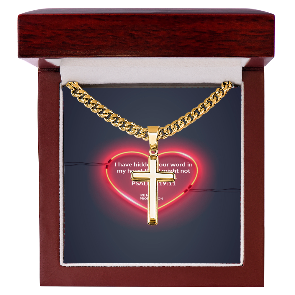 PSALM 119:11  Artisan Cross with Cuban Link Chain