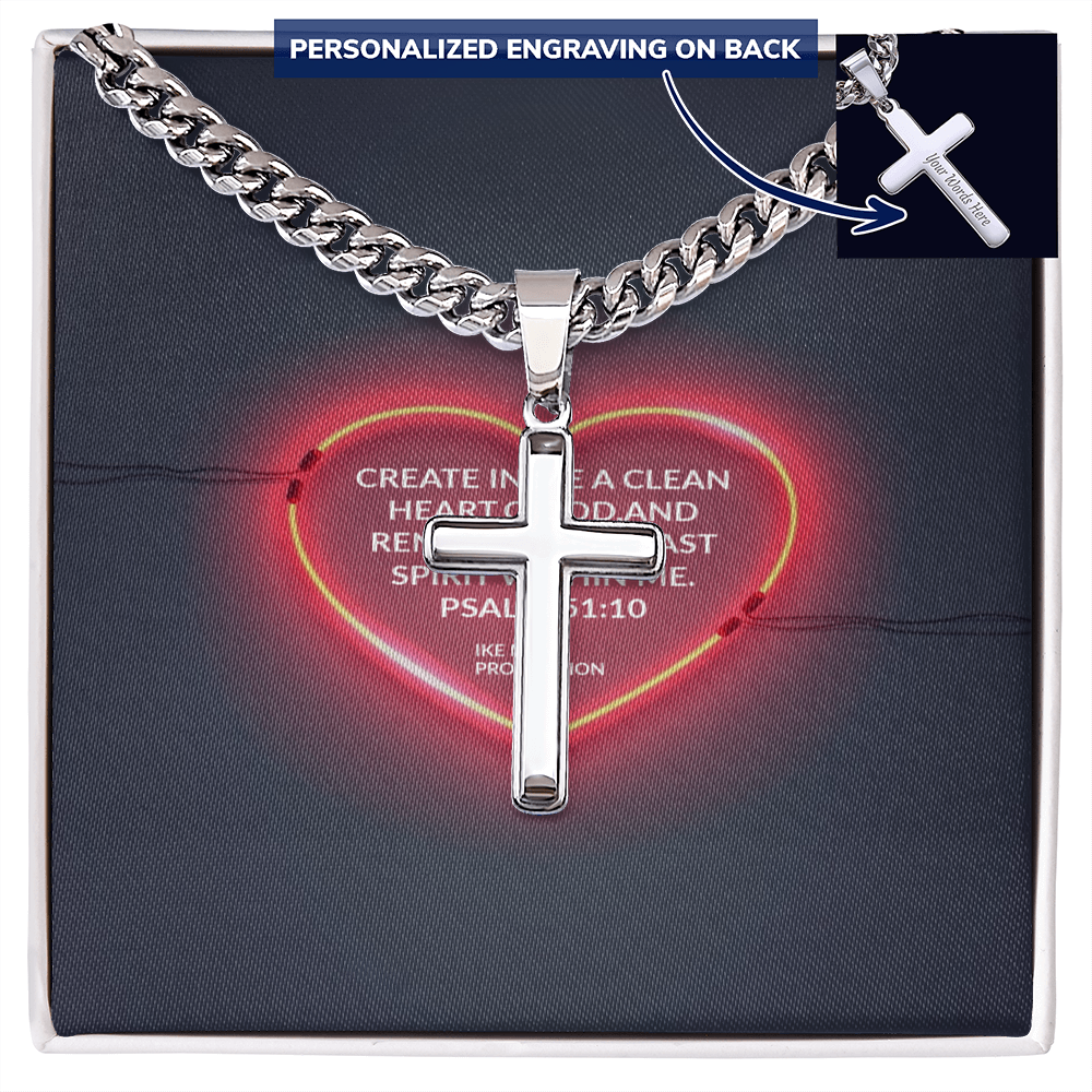 PSALM 51:10  Artisan Cross with Cuban Link Chain