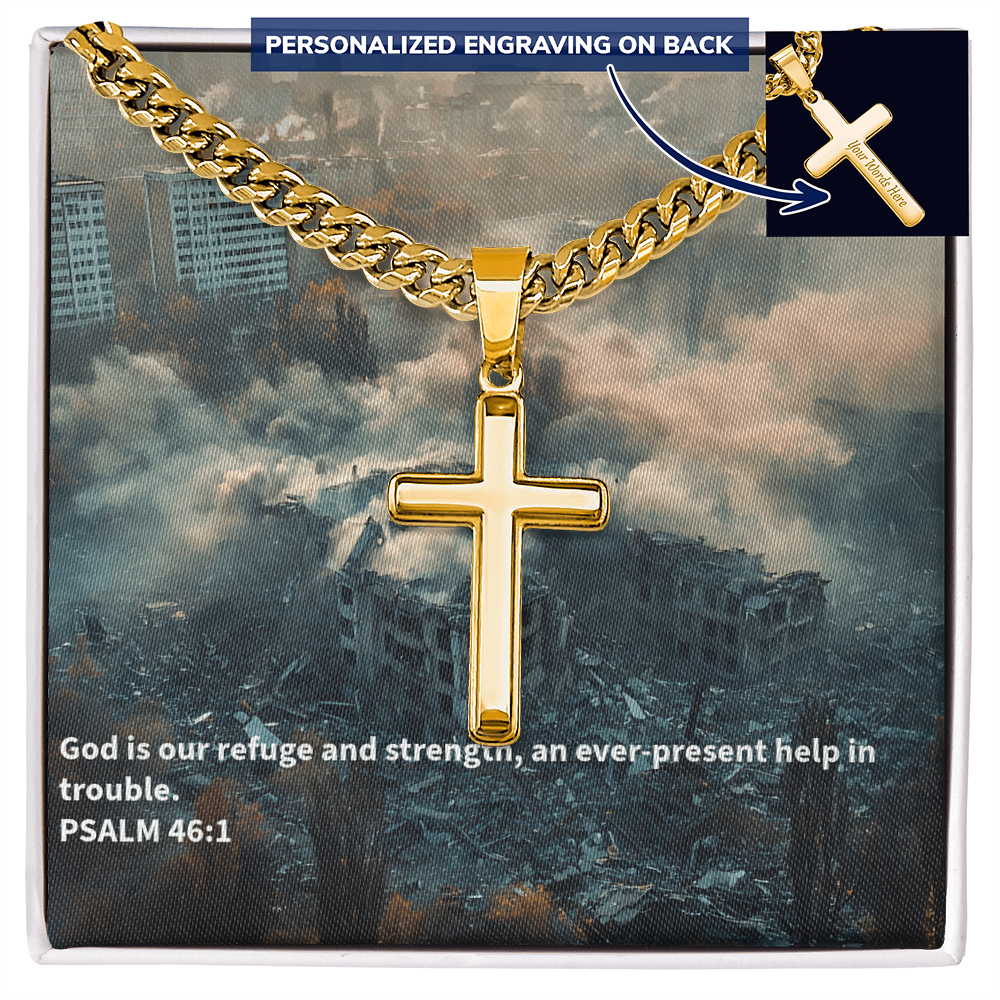 PSALM 46:1 Artisan Cross wIth Cuban Link Chain.