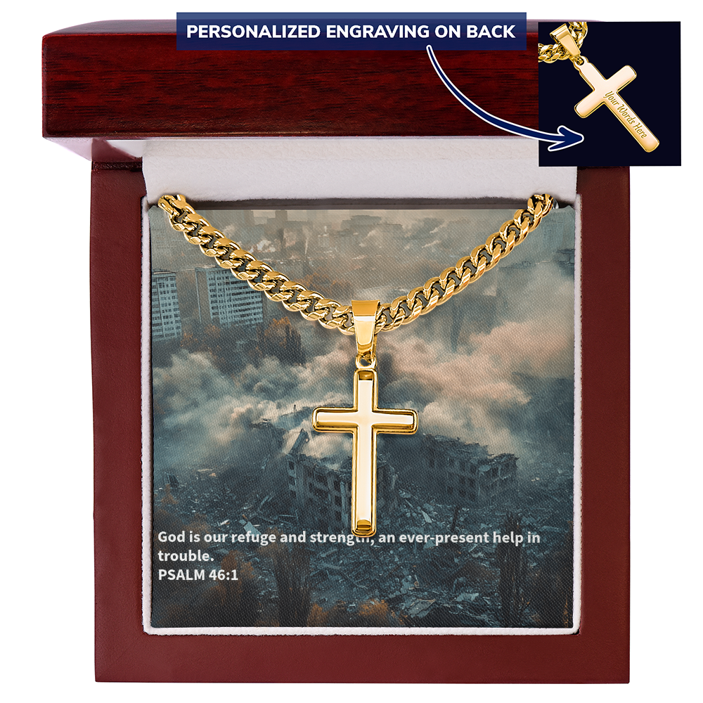 PSALM 46:1 Artisan Cross wIth Cuban Link Chain.