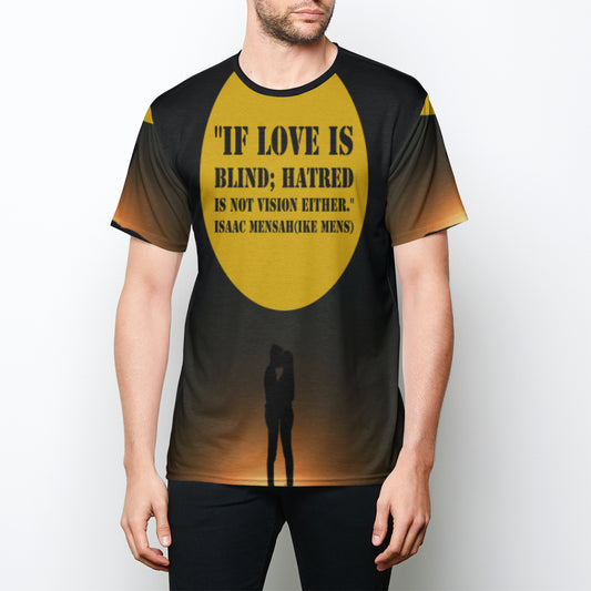 IKE MENS QUOTE IF LOVE  Mens Crew Tee