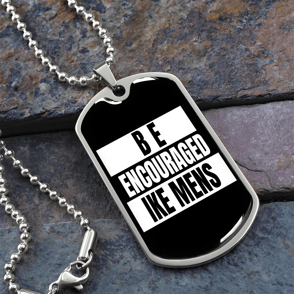 IKE MENS BE ENCOURAGED MILITARY CHAIN