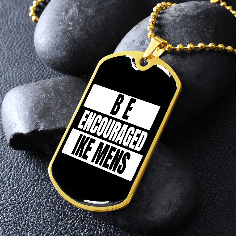 IKE MENS BE ENCOURAGED MILITARY CHAIN