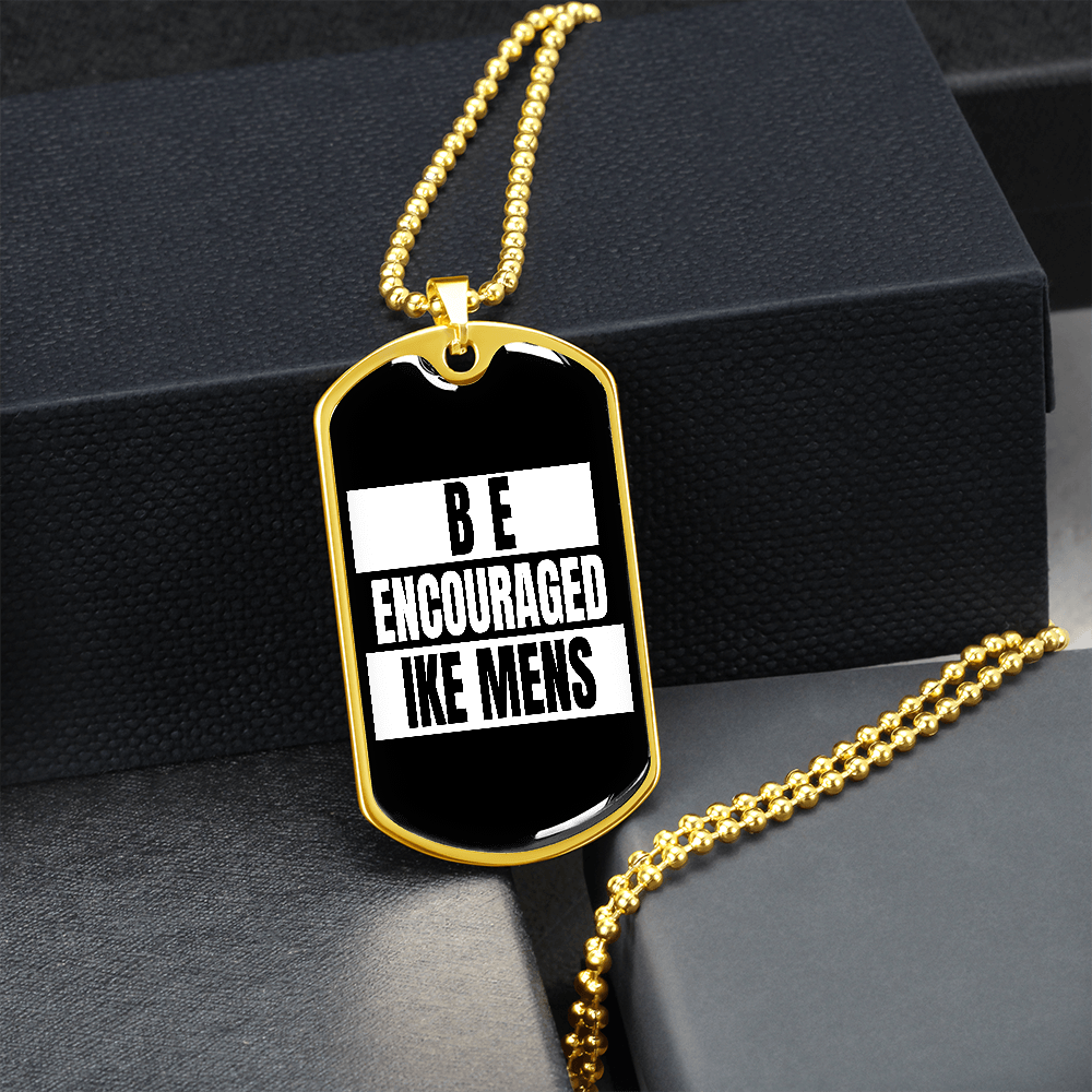IKE MENS BE ENCOURAGED MILITARY CHAIN