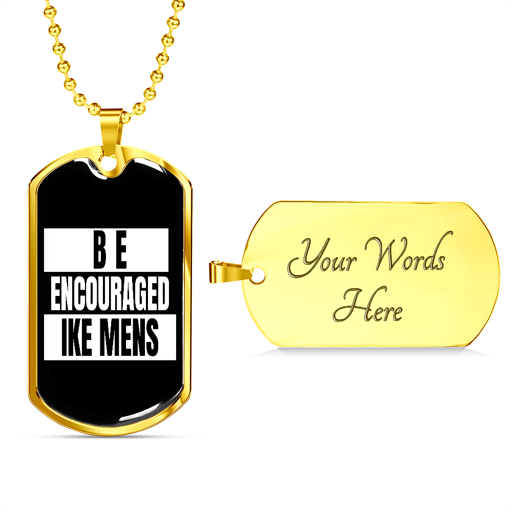IKE MENS BE ENCOURAGED MILITARY CHAIN