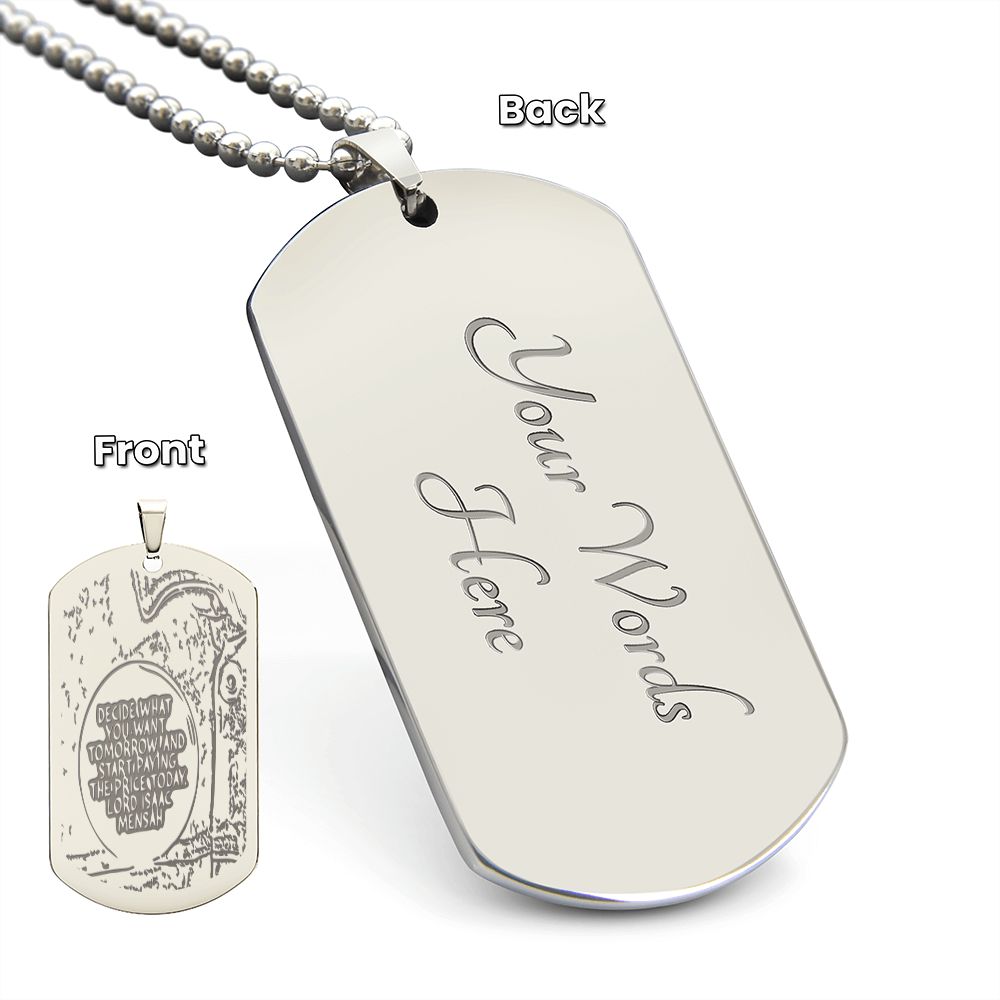 IKE MENS Quote ENGRAVED DOG TAG NECKLACE