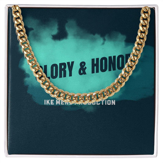 GLORY & HONOR CUBAN LINK CHAIN
