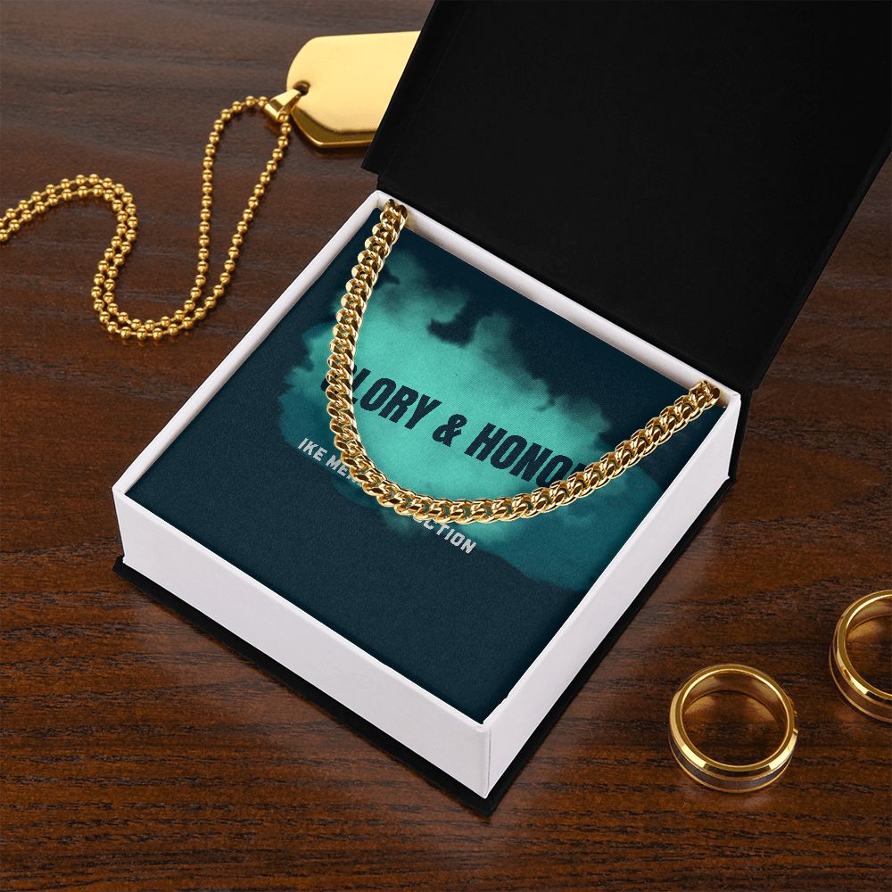 GLORY & HONOR CUBAN LINK CHAIN