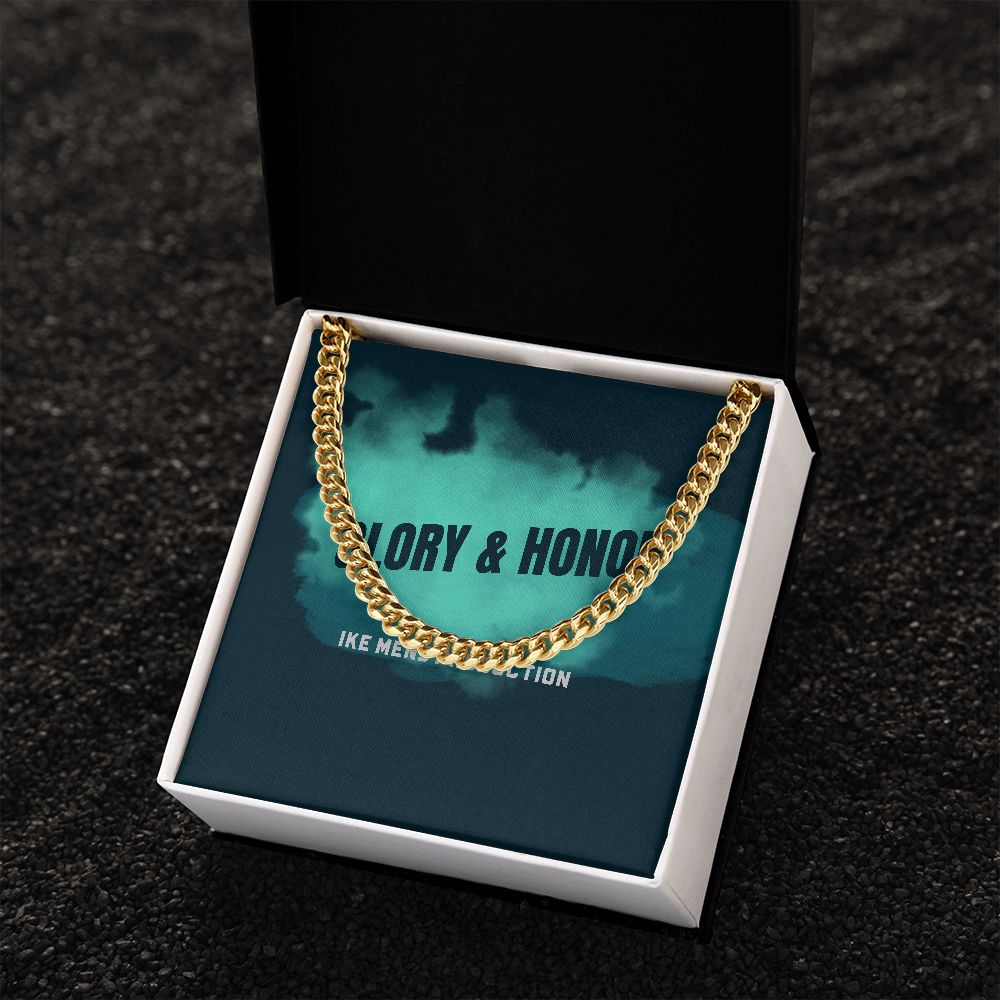 GLORY & HONOR CUBAN LINK CHAIN