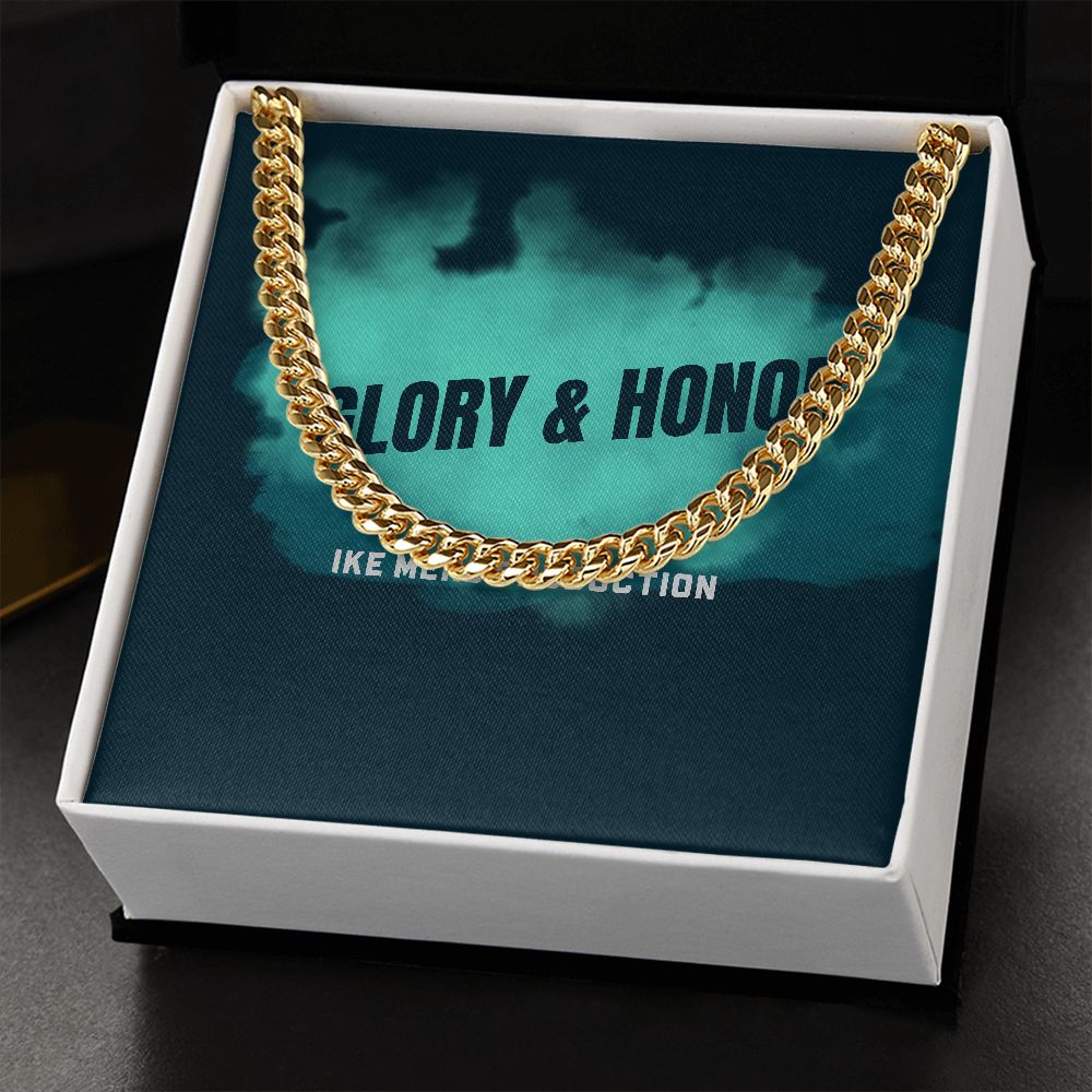GLORY & HONOR CUBAN LINK CHAIN