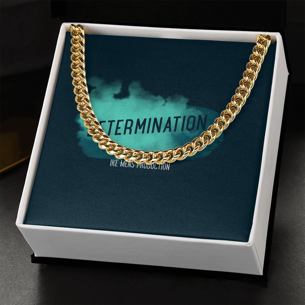 DETERMINATION CUBAN LINK CHAIN