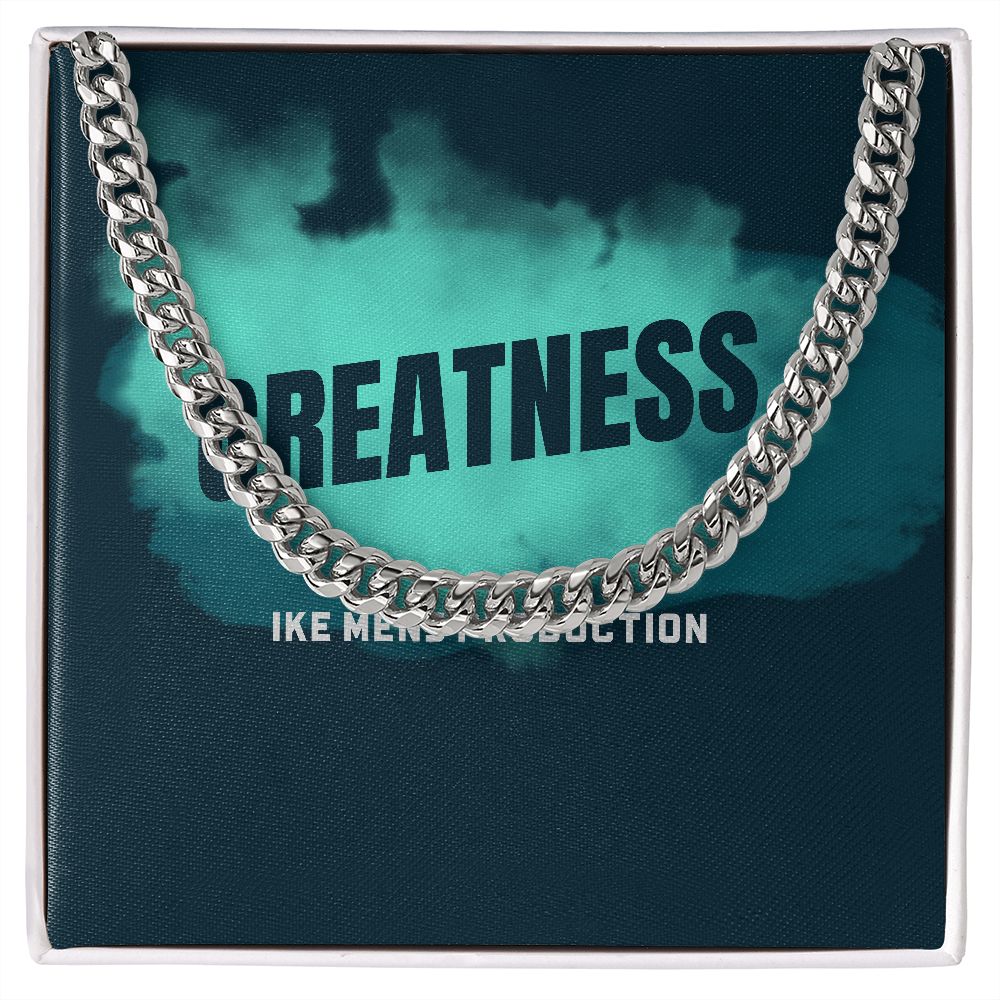 GREATNESS CUBAN LINK CHAIN