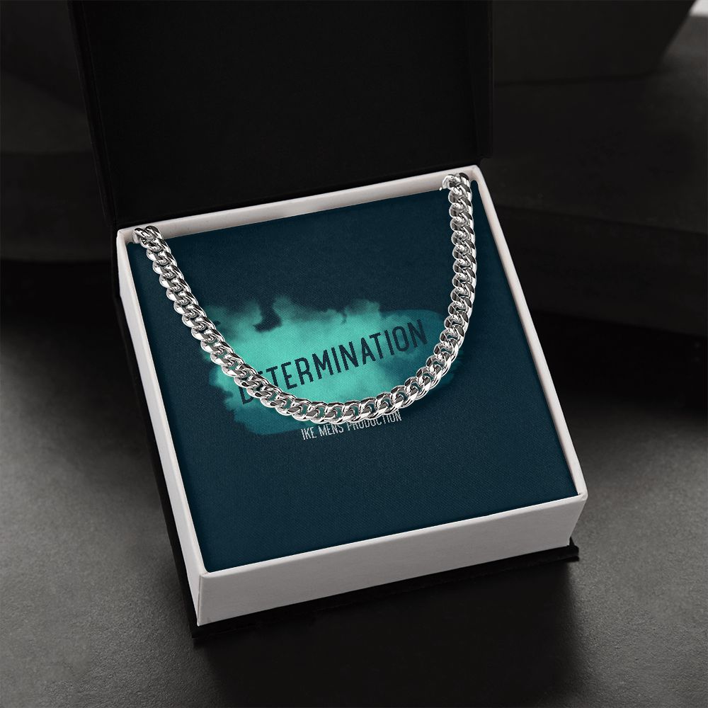 DETERMINATION CUBAN LINK CHAIN