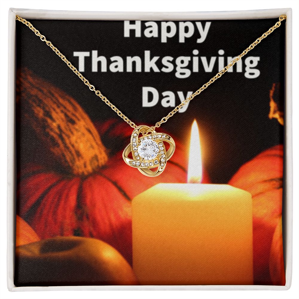 HAPPY THANKSGIVING DAY LOVE KNOT NECKLACE