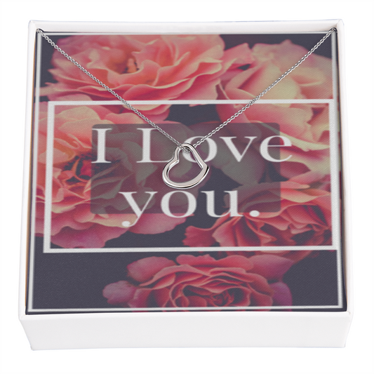 I LOVE YOU DELICATE HEART NECKLACE