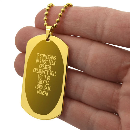 IKE MENS Quote ENGRAVED DOG TAG NECKLACE