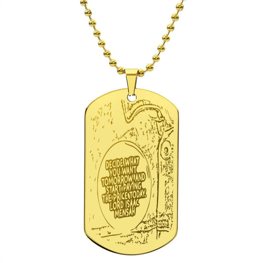 IKE MENS Quote ENGRAVED DOG TAG NECKLACE