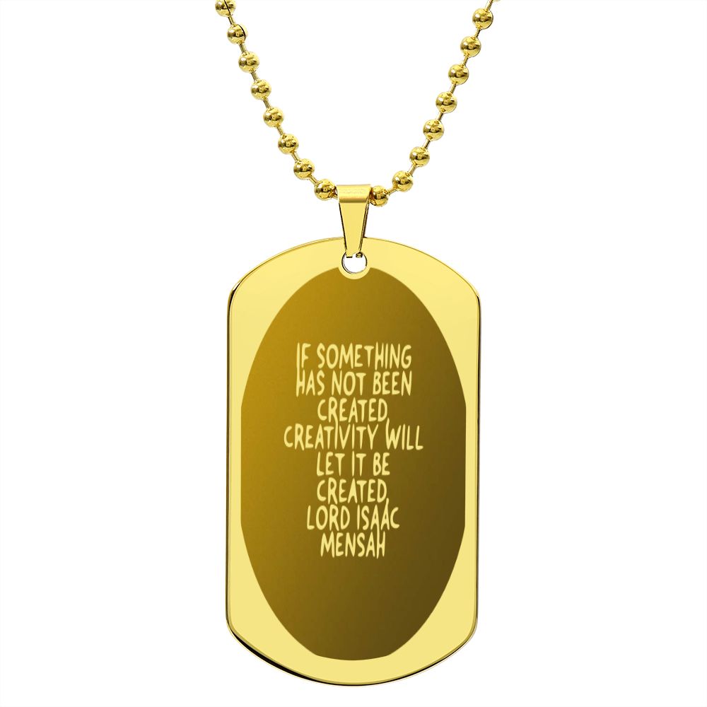 IKE MENS Quote ENGRAVED DOG TAG NECKLACE