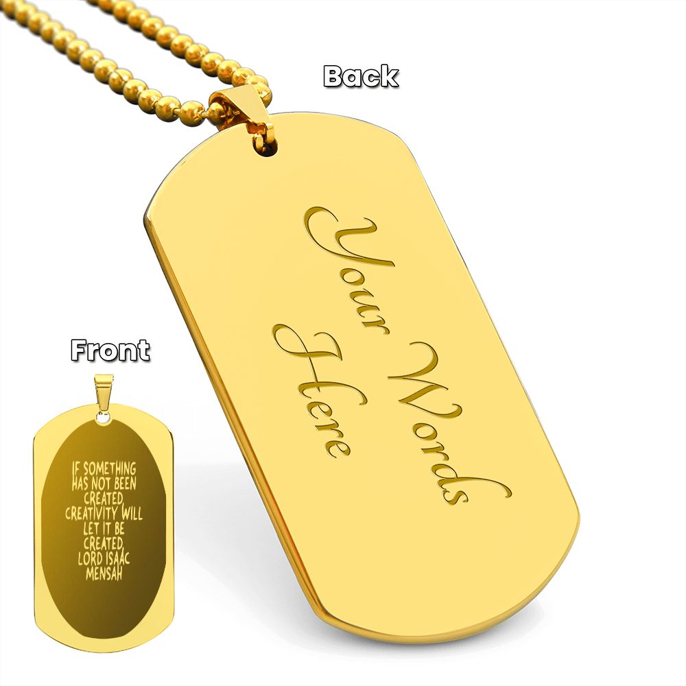 IKE MENS Quote ENGRAVED DOG TAG NECKLACE