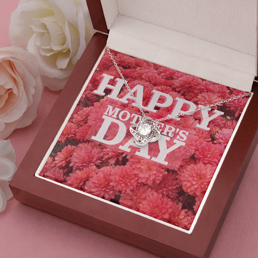 Happy Mother's Day Love Knot